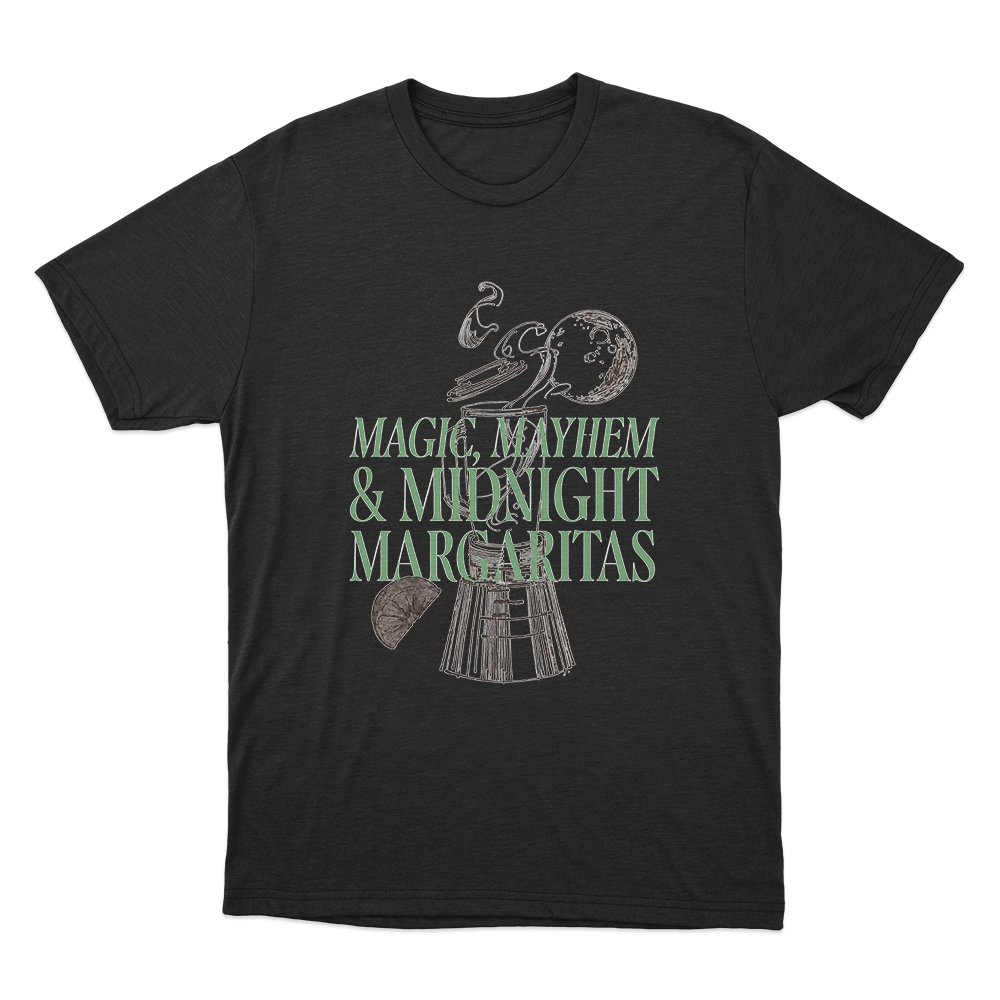 Magic, Mayhem & Midnight Margaritas Unisex T Shirt Black Magic Mayhem Midnight Margaritas Unisex T Shirt Black