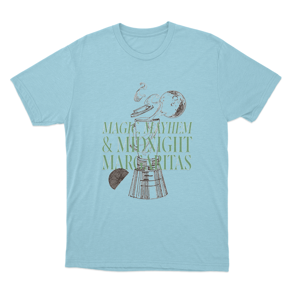 Magic, Mayhem & Midnight Margaritas Unisex T Shirt Sky Blue Magic Mayhem Midnight Margaritas Unisex T Shirt Sky Blue