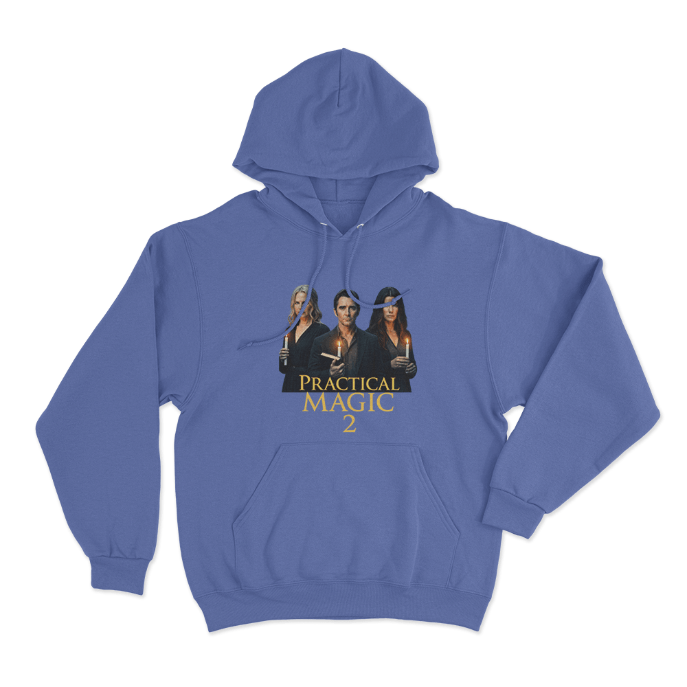Practical Magic 2 Poster Unisex Hoodie Blue Practical Magic 2 Poster Unisex Hoodie Blue