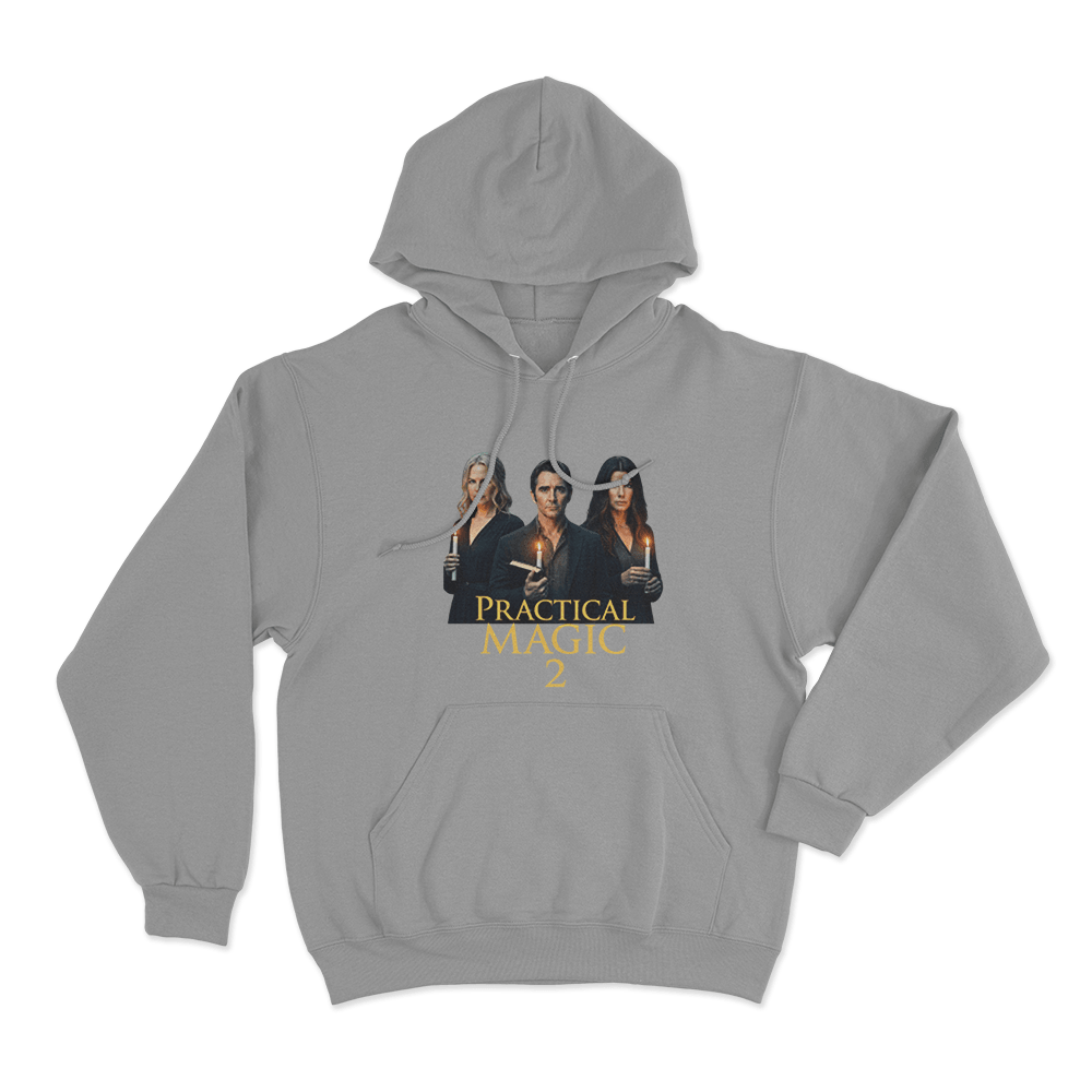 Practical Magic 2 Poster Unisex Hoodie Grey Practical Magic 2 Poster Unisex Hoodie Grey