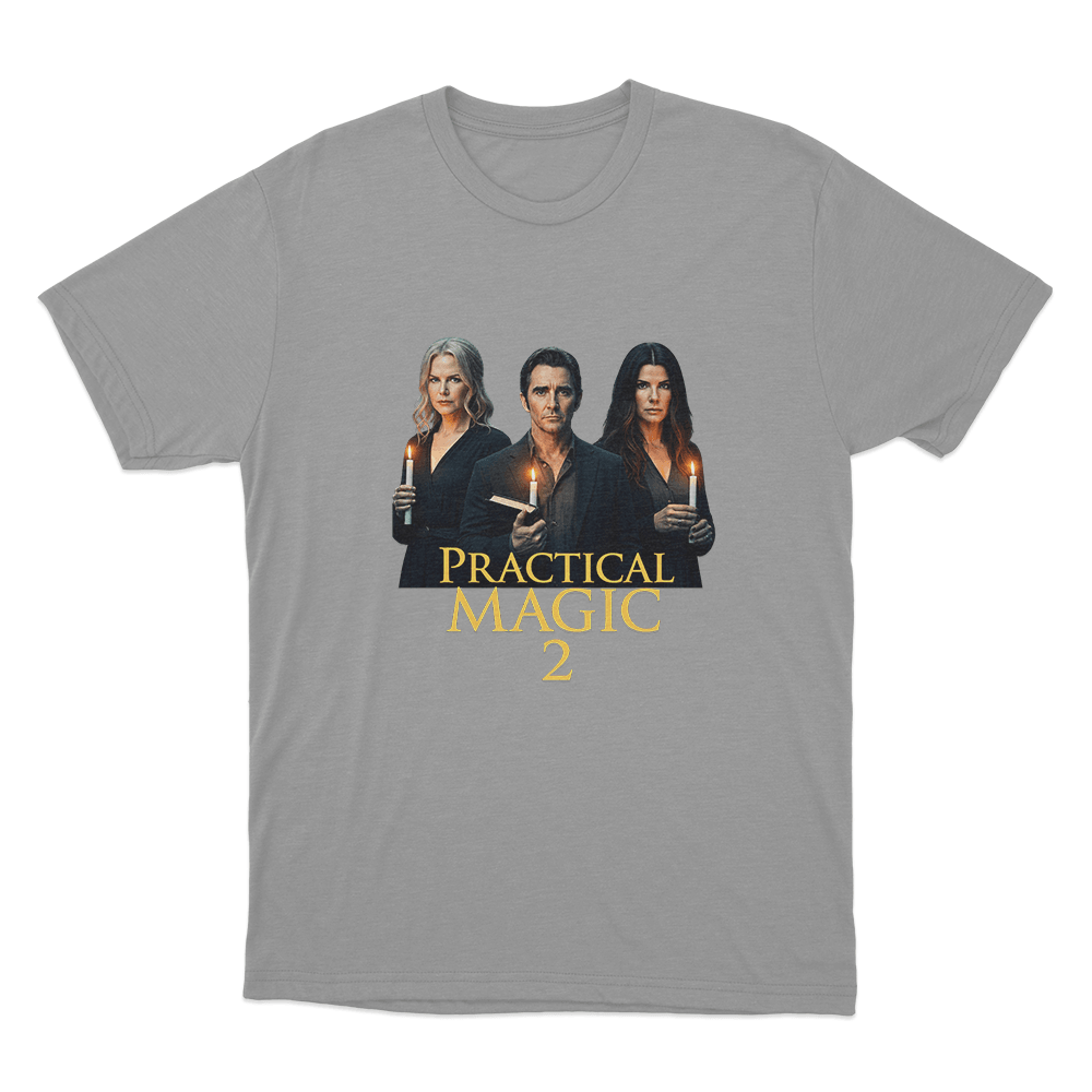 Practical Magic 2 Poster Unisex T Shirt Grey Practical Magic 2 Poster Unisex T Shirt Grey